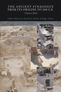 The Ancient Synagogue from Its Origins to 200 C.E: A Source Book (h�ftad)