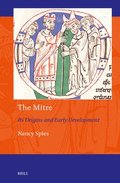 The Mitre: Its Origins and Early Development