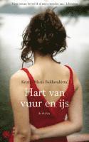 Hart van vuur en ijs / druk 1 (inbunden)