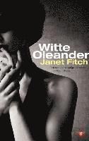 Witte Oleander / druk 25 (h�ftad)