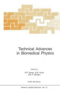 Technical Advances in Biomedical Physics (h�ftad)