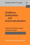 Gradience, Gradualness and Grammaticalization
