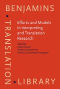 Efforts and Models in Interpreting and Translation Research