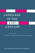 Language in the Twenty-First Century