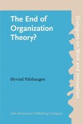 End of Organization Theory?