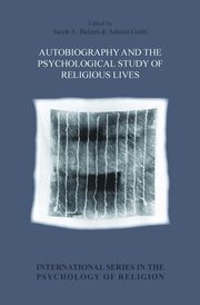 Autobiography And The Psychological Study Of Religious Lives (inbunden)