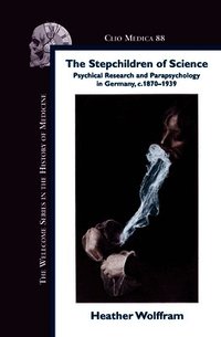 The Stepchildren of Science (inbunden)