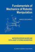 Fundamentals of Mechanics of Robotic Manipulation