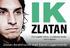 Ik, Zlatan  / druk 1