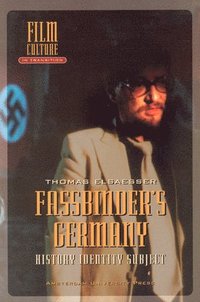 Fassbinder's Germany (h�ftad)