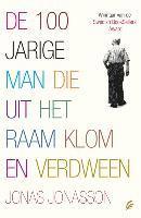 De 100-jarige man die uit het raam klom en verdween / druk 1 (inbunden)