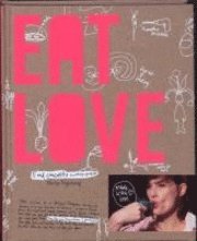 Eat Love (inbunden)