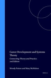 Career Development And Systems Theory (h�ftad)