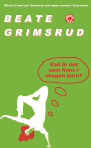 Vad �r det som finns i skogen barn? (pocket)