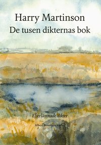 De tusen dikternas bok : efterl�mnade dikter (inbunden)