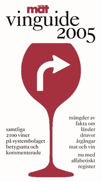 Allt om Mat : Vinguide 2005 (kartonnage)