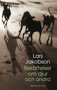Ber�ttelser om djur och andra (inbunden)