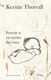 Portr�tt av ett mycket litet barn (inbunden)