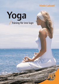 Yoga : Tr�ning f�r inre lugn (h�ftad)