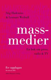 Massmedier : en bok om press, radio & tv (kartonnage)