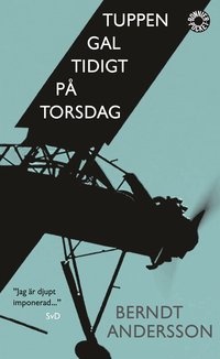 Tuppen gal tidigt p� torsdag (inbunden)