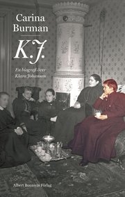 K.J. : en biografi �ver Klara Johansson
