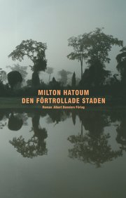 Den f�rtrollade staden (inbunden)