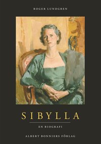 Sibylla : en biografi (inbunden)