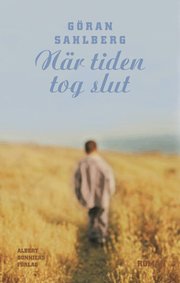 N�r tiden tog slut (inbunden)