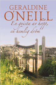 En gnista av hopp, en hemlig dr�m (inbunden)