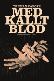 Med kallt blod (inbunden)