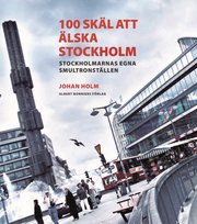 100 sk�l att �lska Stockholm (kartonnage)