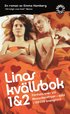 Linas kv�llsbok 1 & 2