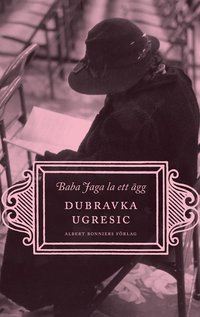 Baba Jaga la ett �gg (inbunden)
