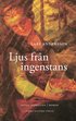 Ljus fr�n ingenstans