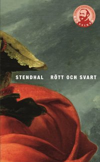 R�tt och svart : en ber�ttelse fr�n nittonde seklet (pocket)
