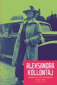 Aleksandra Kollontajs dagb�cker 1930-1940 (inbunden)