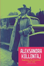 Aleksandra Kollontajs dagb�cker 1930-1940 (inbunden)