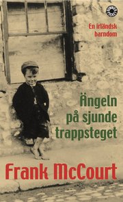 �ngeln p� sjunde trappsteget : en irl�ndsk barndom (pocket)