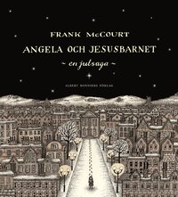 Angela och Jesusbarnet : en julsaga (h�ftad)