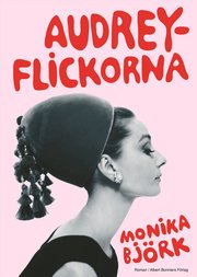 Audrey-flickorna (inbunden)