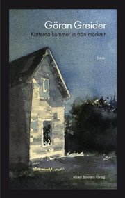 Katterna kommer in fr�n m�rkret (inbunden)