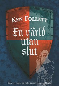 En v�rld utan slut (inbunden)