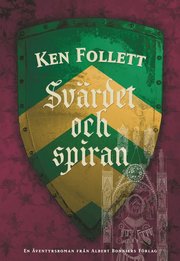 Sv�rdet och spiran : stormakternas tid & maktens sk�rdar (kartonnage)