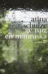 Ge mig en m�nniska