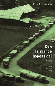 Den larmande hopens dal (inbunden)