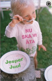 Nu ska vi �ta : barnfamiljens m�ltider (pocket)