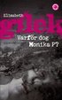 Varf�r dog Monika P?