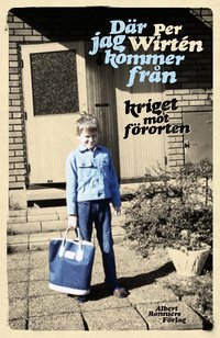 D�r jag kommer fr�n : kriget mot f�rorten (h�ftad)