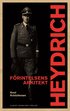 Heydrich : f�rintelsens arkitekt